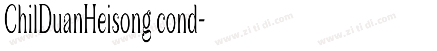 ChilDuanHeisong cond字体转换